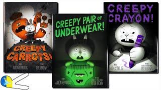25 min 3 Books of Creepy Tales Creepy Carrots Creepy Pair of Underwear Creepy Crayon Animated