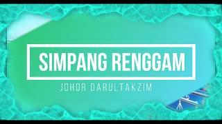 Simpang Renggam Johor Darul Takzim