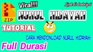 TUTORIAL CARA DOWNLOAD VIDIO NURUL HIDAYAH YANG LAGI VIRAL FULL DURASI