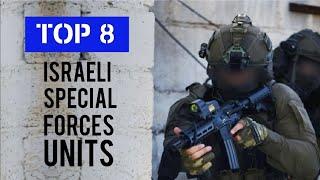 Top 8 Israeli Special Forces Units