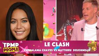 Vaimalama Chaves règle ses comptes avec Matthieu Delormeau 