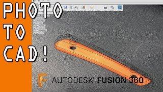 How to Create a CAD Model from a Photo in Fusion 360 FF96