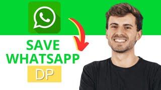 How To Save WhatsApp DP Updated 2024  How To Save Profile Picture On Whatsapp