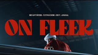 Bryant Myers x YOVNGCHIMI x Dei V ft. Ankhal - On Fleek Official Music Video