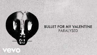 Bullet For My Valentine - Paralysed Visualiser