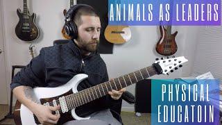 Physical Education - Animals as Leaders - Guitar cover - thumping section