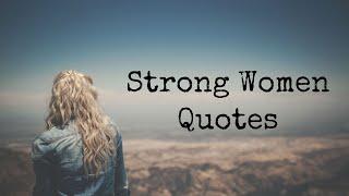 25 Strong Woman quotes to Empower You  Veva Motivation