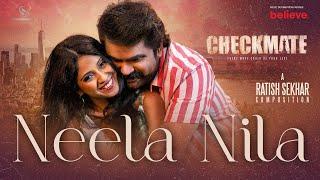 Neela Nila - Checkmate  Ratish Sekhar  Anoop Menon  Rekha Harindran