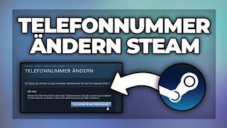 Steam Telefonnummer ändern - Tutorial