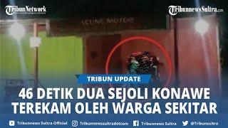 Viral Video 46 Detik Direkam Warga Aksi Tak Senonoh Dua Sejoli di Konawe Sulawesi Tenggara