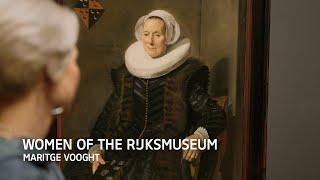 Women of the Rijksmuseum Maritge Vooght