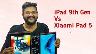 iPad 9th Gen Vs Xiaomi Pad 5 - Comparison Tamil