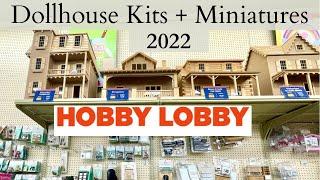 2022 Dollhouse Kits + Miniatures at HOBBY LOBBY Everything to know about Hobby Lobby Dollhouses