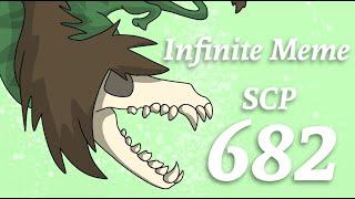 SCP 682 Animation - Infinite NCS Meme