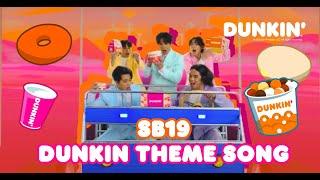 Pasalubong ng Bayan x SB19  Dunkin Theme Song Full MV  Dunkin PH