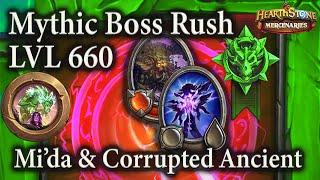 Mida & Corrupted Ancient LVL 660 Day 3  Mythic Boss Rush  Mercenaries