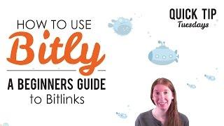 How to Use Bitly Beginners Guide to Bitlinks