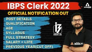 IBPS Clerk 2022 Notification  Vacancy Syllabus Salary Preparation  Full Detailed Information