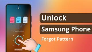 2 Ways How to Unlock Samsung Phone Forgot Pattern  No Data Loss