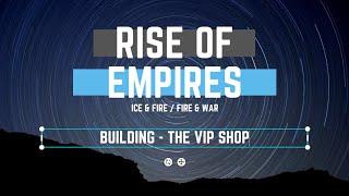 Rise Of Empires Ice And FireRise of Empires Fire And War - Should you buy the VIP Shop?