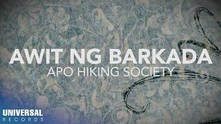 APO Hiking Society - Awit Ng Barkada Official Lyric Video