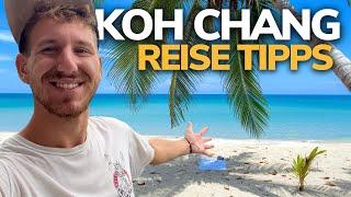 Trauminsel Koh Chang Reisetipps  Was tun in Koh Chang?   Thailand 2023
