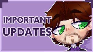 Important Updates + Notes