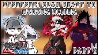 otsutsuki clan react to Madara Uchiha  Madara vs clan otsutsuki   part 2  my au  gacha club