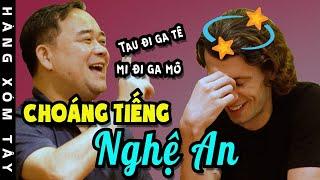 Anh Tây choáng vì tiếng NGHỆ AN giống tiếng ANH và tiếng Nhật?  HÀNG XÓM TÂY