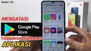 Cara Mengatasi Play Store Tidak Bisa Download Redm 12c