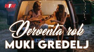 Muki Gredelj - Derventa rok  Official lyric video  HD