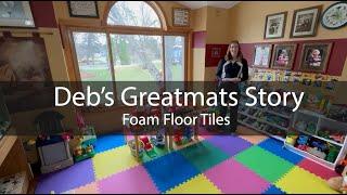 Deb Koenigs Greatmats Story - Foam Tiles for Kids Playroom