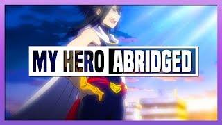 My Hero Academia ABRIDGED - Episode 21