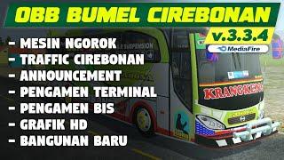 UPDATE OBB CIREBON BUSSID V3.3.4 TERBARU ADA PENGAMEN DI BIS DAN TERMINAL MESIN NGOROK