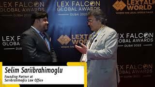 Selim Sariibrahimoglu shares his experiences at LexTalk World Conference Dubai 2023