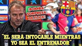 ¡NADIE ESPERABA ESTO ¡FLICK da la SORPRESA y REVELA el CRACK INTRANSFERIBLE de su BARÇA HOY