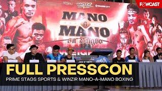 Mano-a-Mano Full Presscon  Prime Stags Sports & Winzir