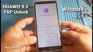 Huawei Y6 Prime 2018  ATU-L31  8.0 FRP Unlock Remove Google Account Without Pc by waqas mobile