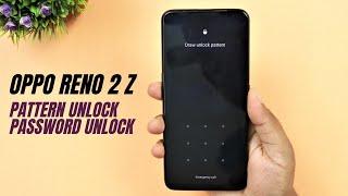 OPPO Reno 2Z Password Pattern Lock Remove  Hard Reset l How To Hard Reset