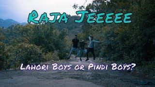 Lahori boys vs Pindi Boys  Raja Jee Vlog Kar So