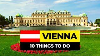 Top 10 Things to do in Vienna 2023  Austria Travel Guide