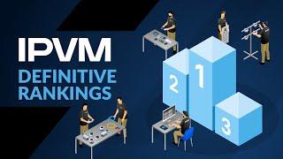 Get The Definitive Rankings With IPVM Research
