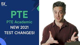 PTE Academic New Test Changes - 2021