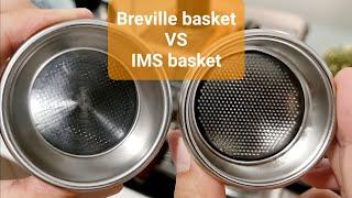 Breville basket VS IMS basket is it worth upgrading to a precision filter basket? Heres the result