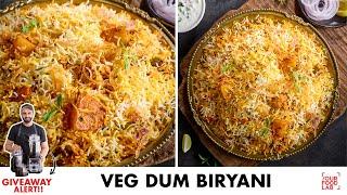 Veg Dum Biryani Recipe  स्वादिष्ट वेज दम बिरयानी  Chef Sanjyot Keer