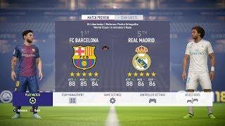 FIFA 18 - FC Barcelona Vs Real Madrid FULL GAMEPLAY - 1080PPS4