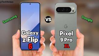 Samsung Galaxy Z Flip 6 Vs Google Pixel 9 Pro XL  full Details