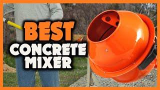  TOP 5 Best Cement Mixer 2023 Buying Guide