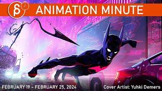 The Animation Minute Weekly News Jobs Demo Reels and more Feb 19 - Feb 25 2024