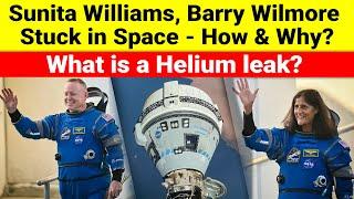 Sunita Williams Barry Wilmore stuck in Space  NASA delays Boeing starliner return  helium leak